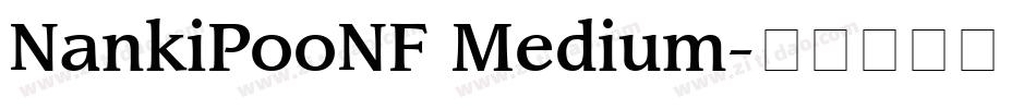 NankiPooNF Medium字体转换